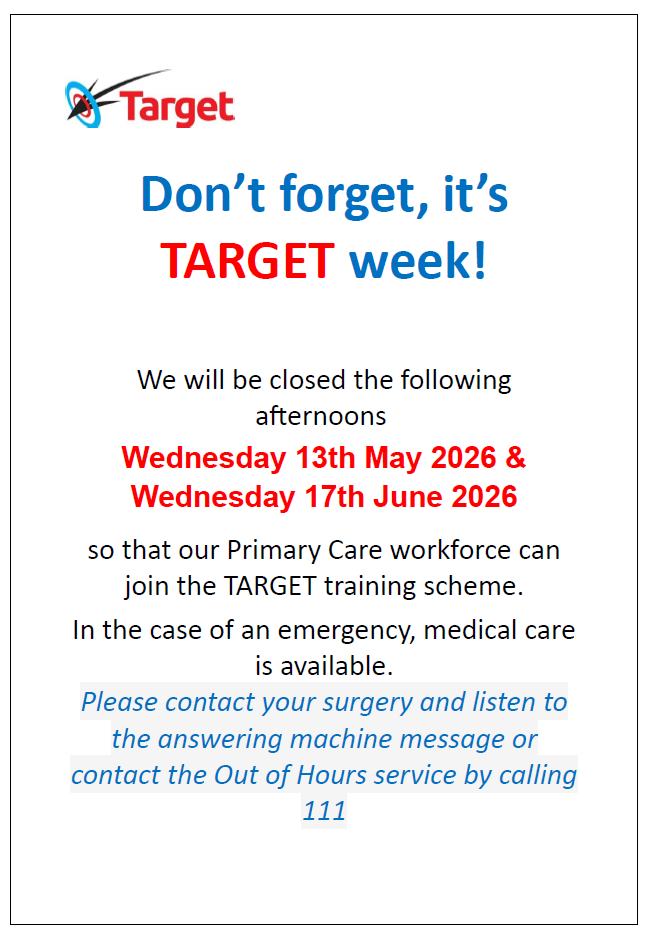 Don't forget, it's TARGET week!. We will be closed the following afternoons: Wednesday 13th May 2026, and Wednesday 17th June 2026.
